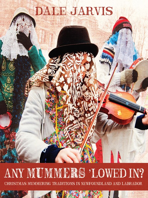 Title details for Any Mummers 'Lowed In? by Dale Jarvis - Available